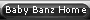 Baby Banz Home Page